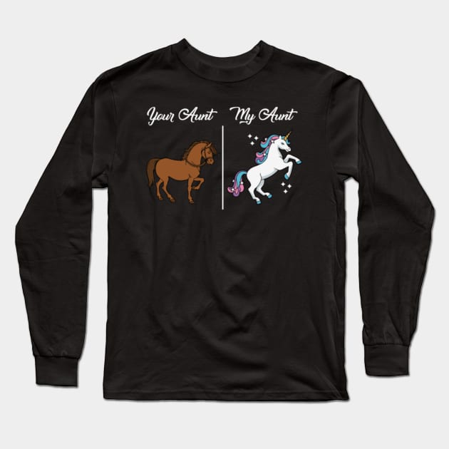 Your Aunt My Aunt Shirt - Horse and Unicorn Long Sleeve T-Shirt by Xizin Gao